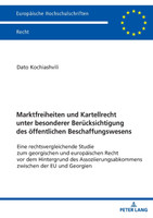 Marktfreiheiten und Kartellrecht unter besonderer Beruecksichtigung des oeffentlichen Beschaffungswesens