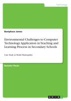 Environmental Challenges to Computer Technology Application in Teaching and Learning Process in Secondary Schools