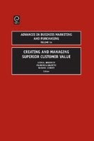 Creating and Managing Superior Customer Value