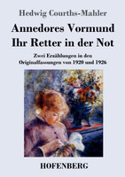 Annedores Vormund / Ihr Retter in der Not