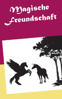Magische Freundschaft