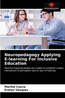 Neuropedagogy Applying E-learning For Inclusive Education