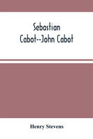 Sebastian Cabot--John Cabot