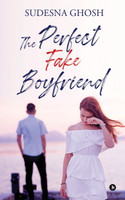 The Perfect Fake Boyfriend