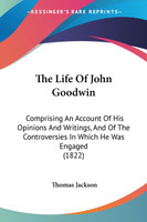 The Life Of John Goodwin