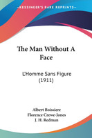 The Man Without A Face