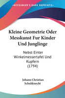 Kleine Geometrie Oder Messkunst Fur Kinder Und Junglinge