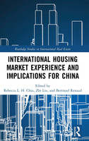 International Housing Market Experience and Implications for China