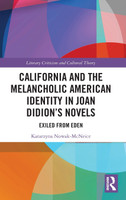 California and the Melancholic American Identity in Joan Didion's Novels