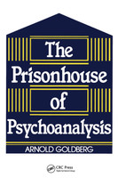 The Prisonhouse of Psychoanalysis