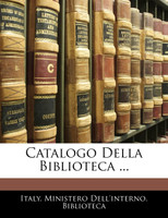 Catalogo Della Biblioteca ...