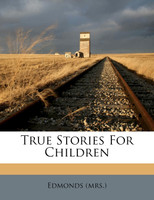 True Stories For Children