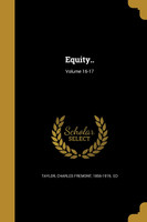 Equity..; Volume 16-17