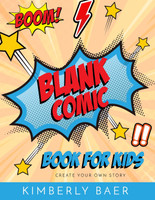 Kids Comic Book Use these blank comic sketchbook pages to create your own comic book