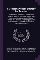 A Competitiveness Strategy for America