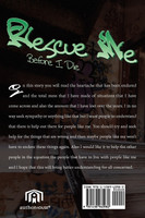 Rescue Me Before I Die