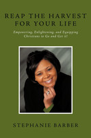 Reap the Harvest for Your Life