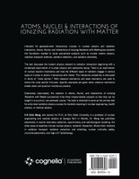 Atoms, Nuclei, and Interactions of Ionizing Radiation with Matter