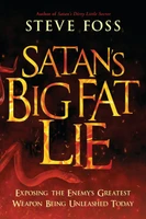 Satan's Big Fat Lie