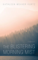 The Blistering Morning Mist