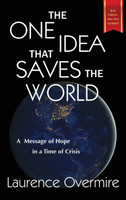 The One Idea That Saves The World