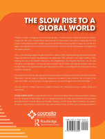 Slow Rise to a Global World