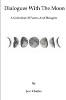 Dialogues With The Moon