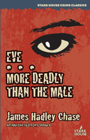 Eve / More Deadly Than the Male