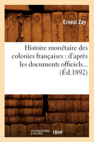 Histoire monétaire des colonies françaises