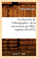 Les huis-clos de l'ethnographie