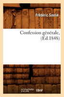 Confession générale, (Éd.1848)