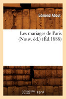 Les mariages de Paris (Nouv. éd.) (Éd.1888)