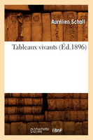 Tableaux vivants (Éd.1896)