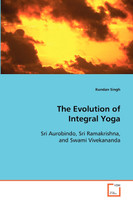 The Evolution of Integral Yoga