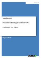 Discursive Strategies in Interviews