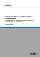 Öffentlich-rechtlicher Rundfunk und das EU-Beihilferecht