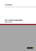 Thai - ein Spiel mit Identitäten