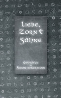 Liebe, Zorn & Sühne