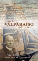 Nach Valparaiso und zurück