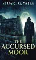 The Accursed Moor