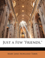 Just a Few "Friends,"