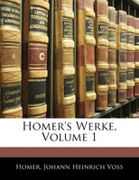 Homer's Werke, Volume 1