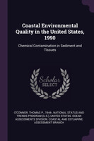 Coastal Environmental Quality in the United States, 1990