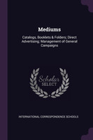 Mediums