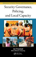 Security Governance, Policing, and Local Capacity