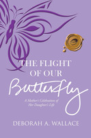 The Flight of Our Butterfly