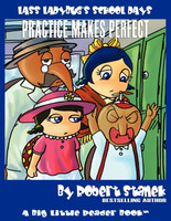Practice Makes Perfect (Lass Ladybug's School Days #4)