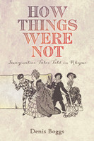 How Things Were Not