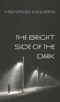 The Bright Side of the Dark