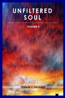 UNFILTERED SOUL (VOLUME 3)